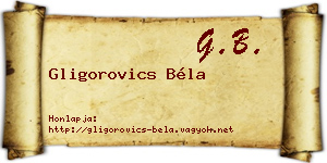 Gligorovics Béla névjegykártya